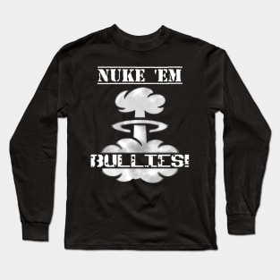 Nuke 'Em Bullies | Girl Empowerment Logo White Long Sleeve T-Shirt